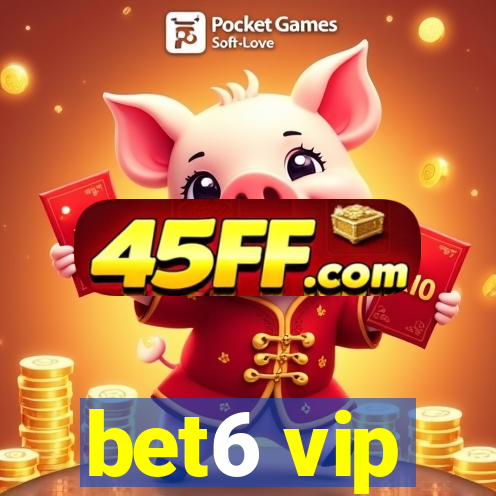 bet6 vip